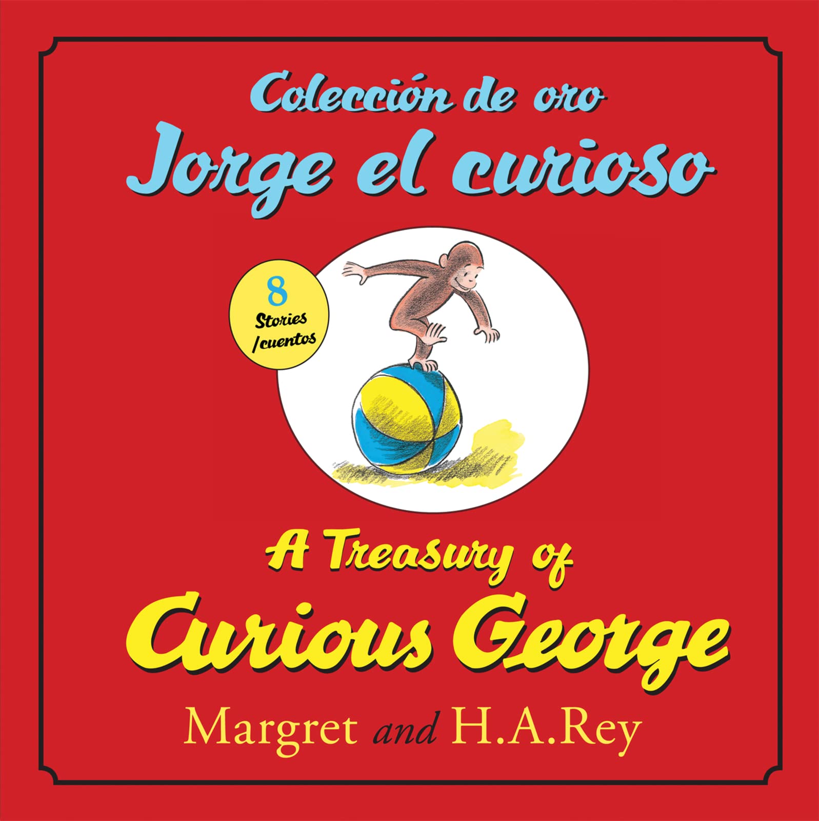 Coleccion de oro Jorge el curioso/A Treasury of Curious George (bilingual edition) (Spanish and English Edition),Used