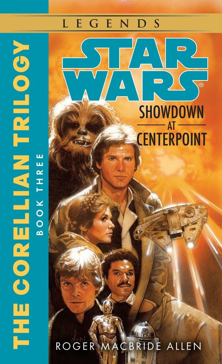 Showdown At Centerpoint (Star Wars: The Corellian Trilogy, Book 3),Used