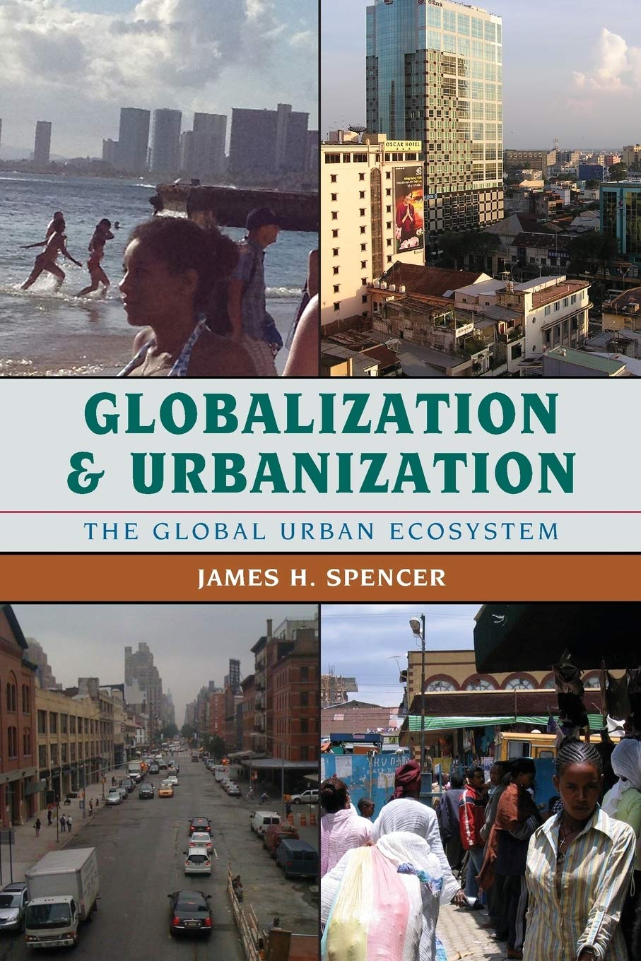 Globalization and Urbanization: The Global Urban Ecosystem,Used