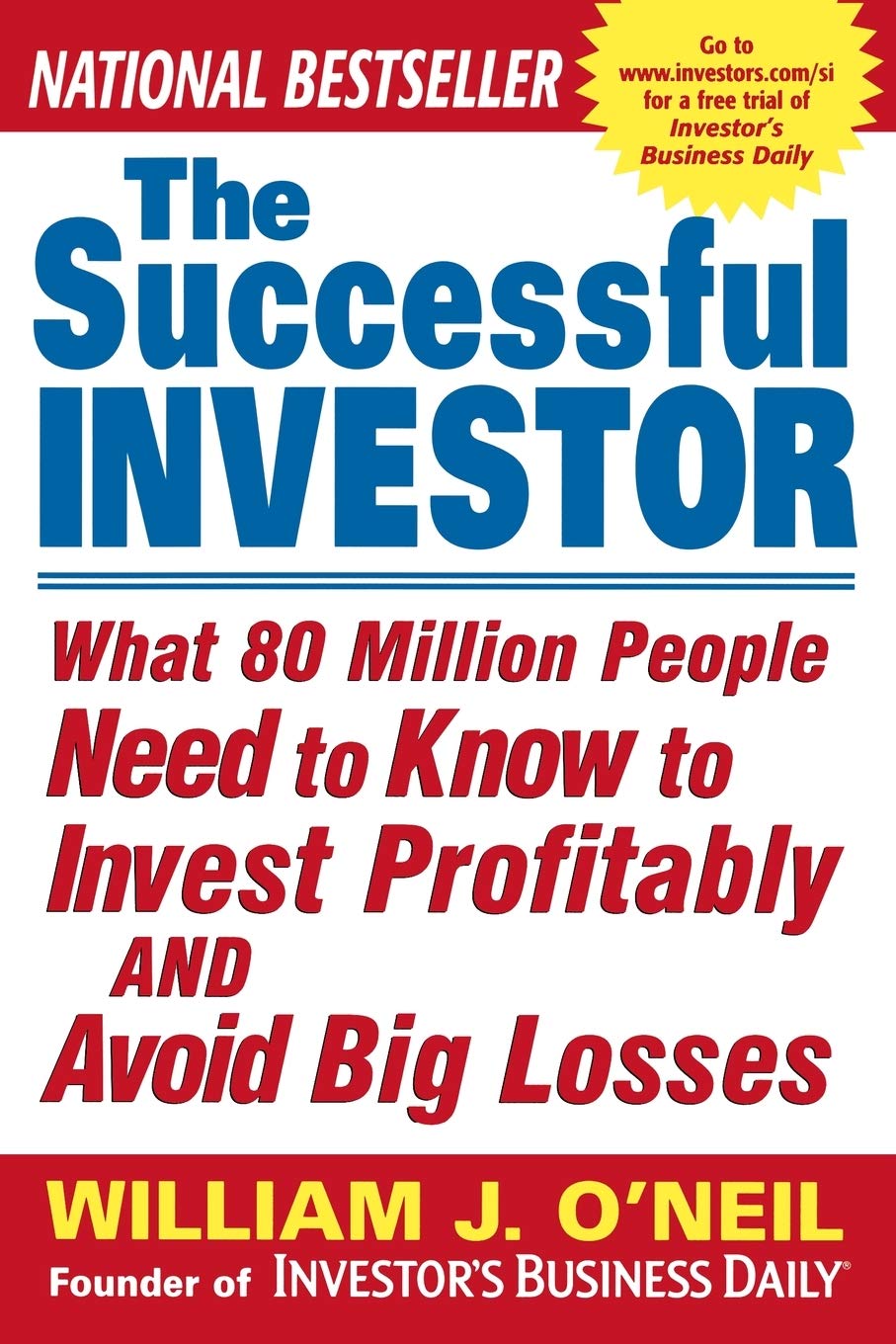 The Successful Investor: What 80 Million People Need To Know To Invest Profitably And Avoid Big Losses-used