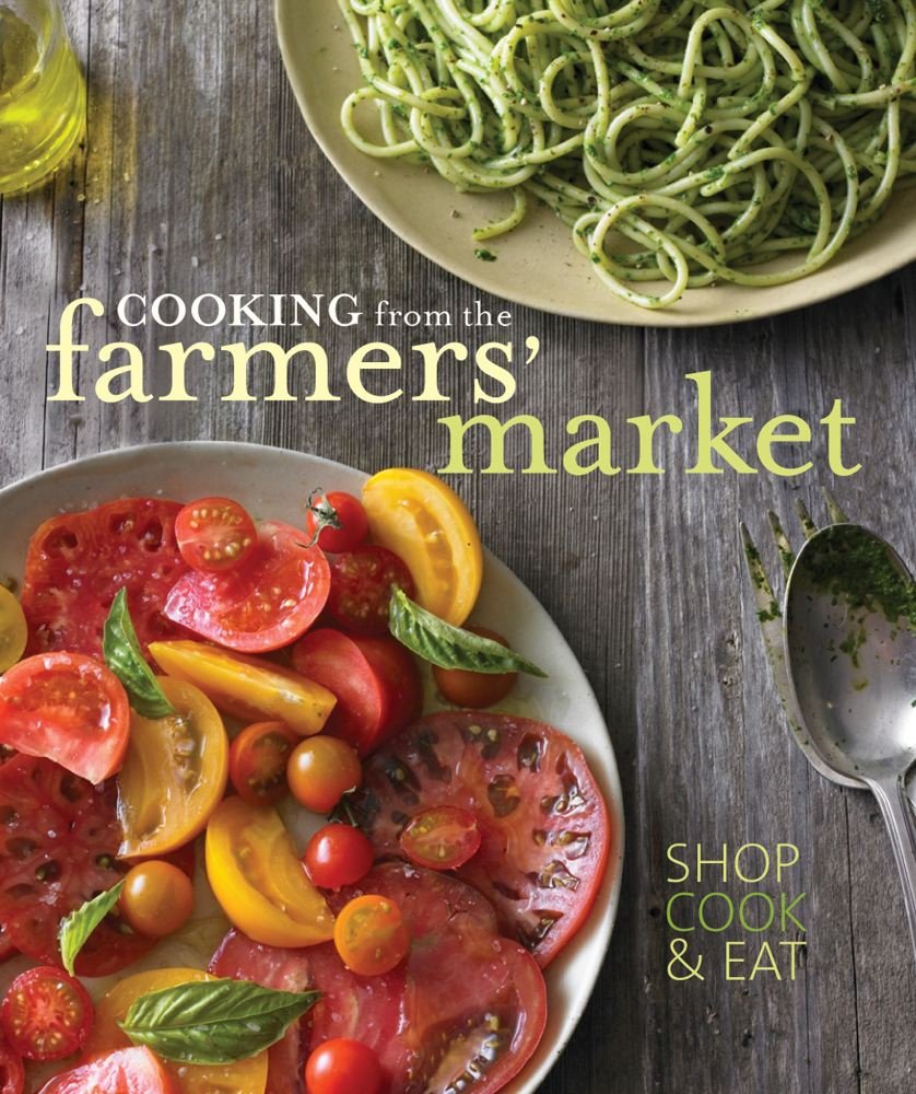 Cooking from the Farmers' Market (WilliamsSonoma),Used