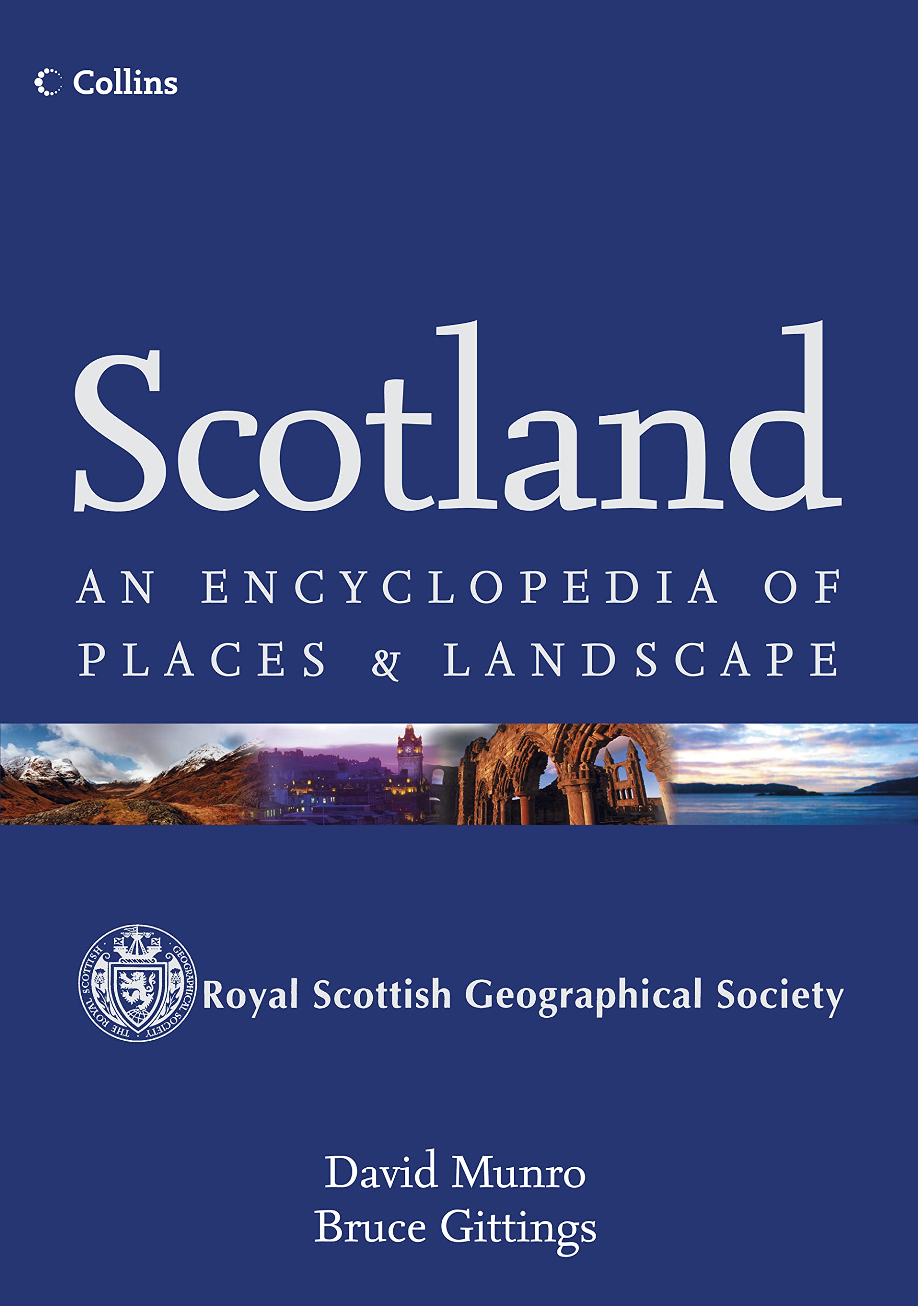 Scotland: An Encyclopedia of Places & Landscape,Used