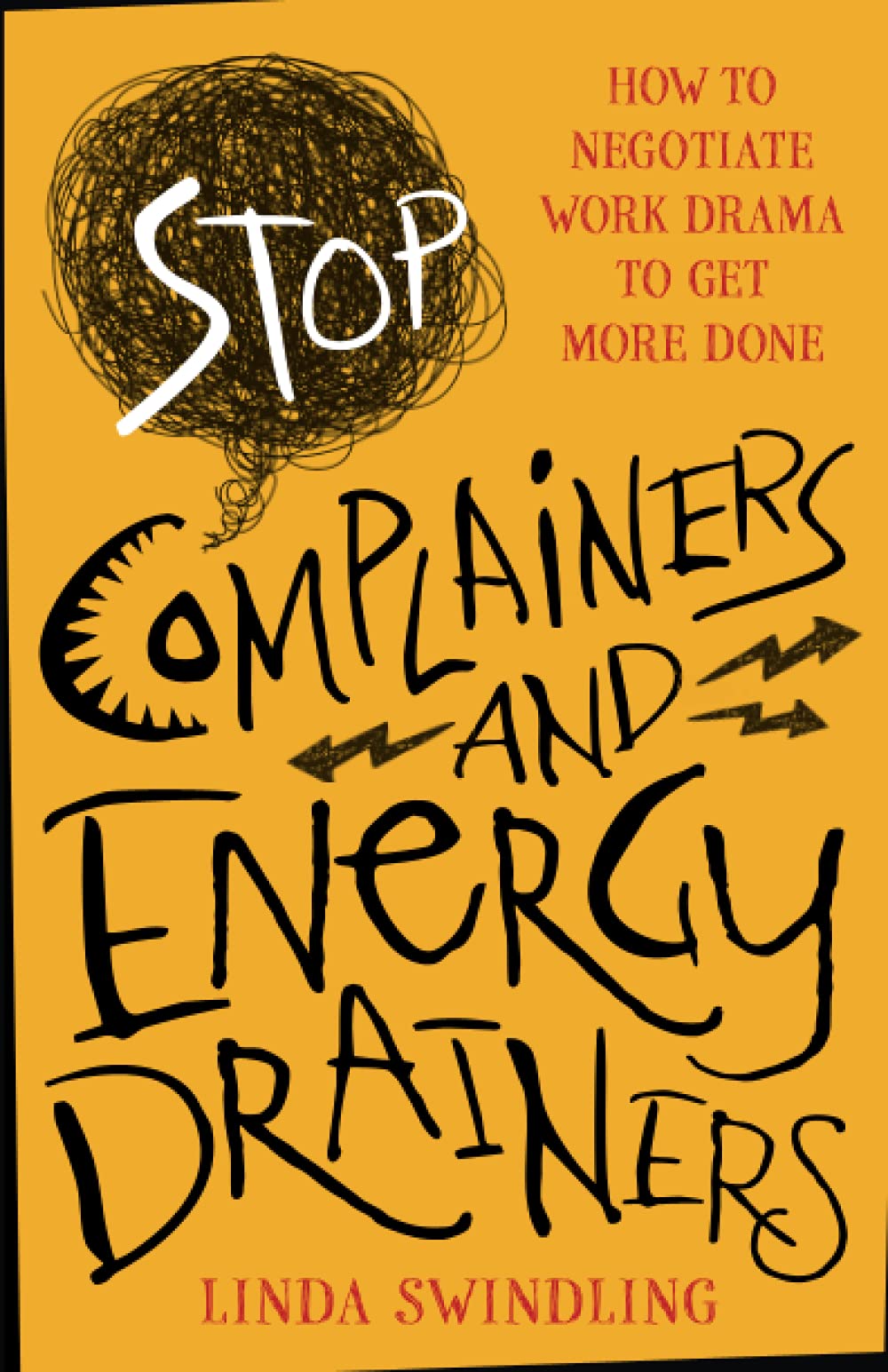 Stop Complainers And Energy Drainers,Used