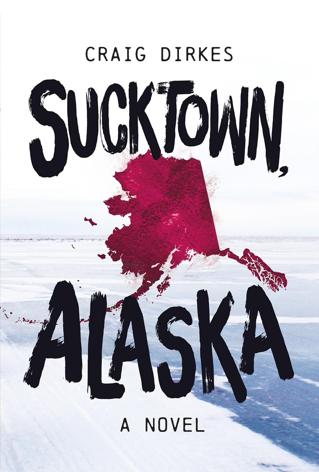 Sucktown, Alaska,Used