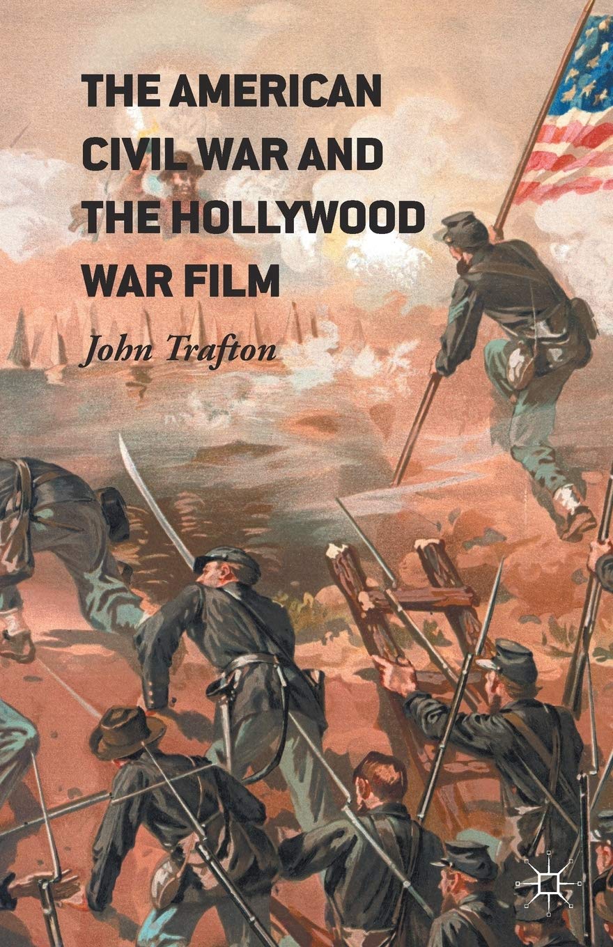 The American Civil War and the Hollywood War Film,Used
