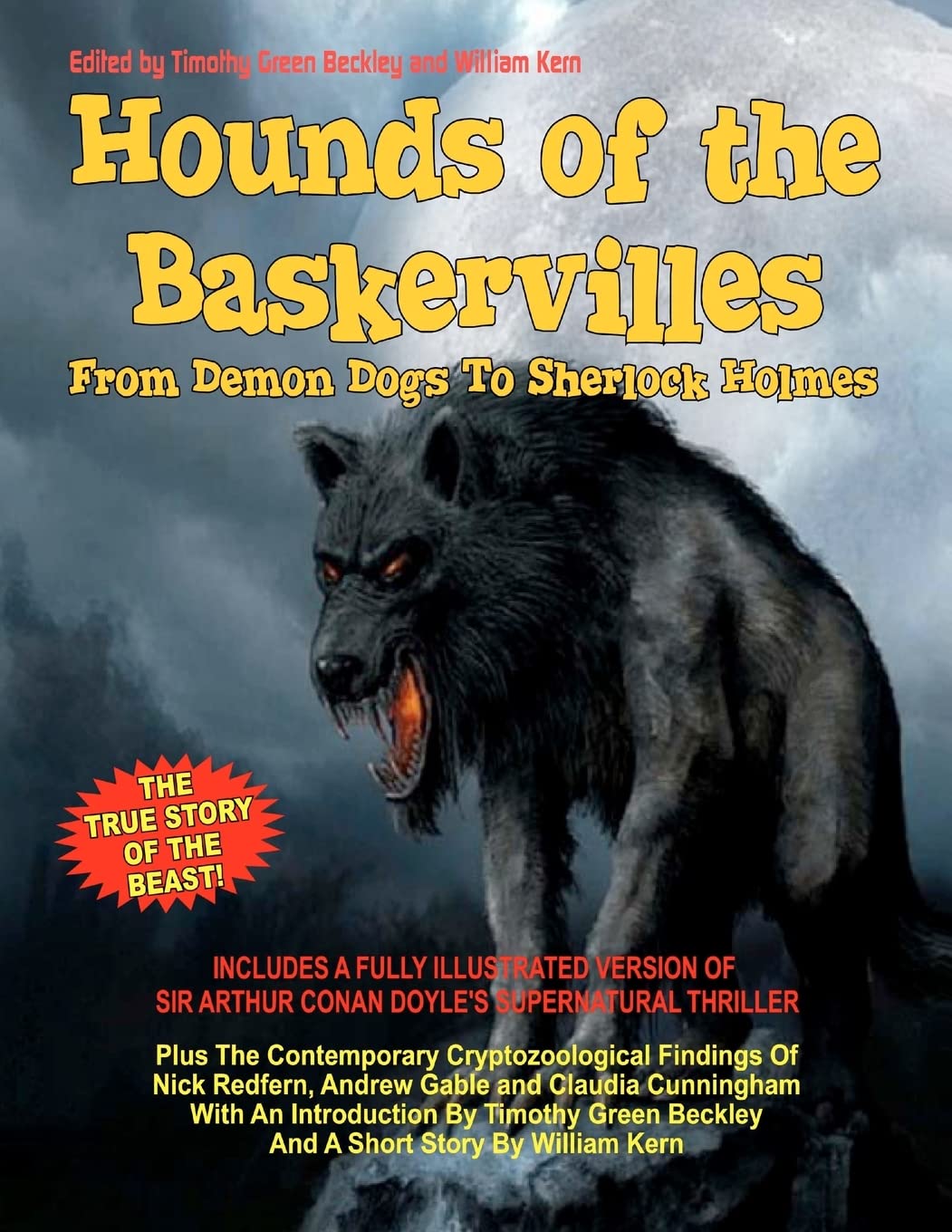 Hounds Of The Baskervilles. From Demon Dogs To Sherlock Holmes: The True Story Of The Beast!,Used