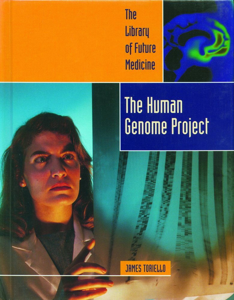 The Human Genome Project (Library Of Future Medicine),New