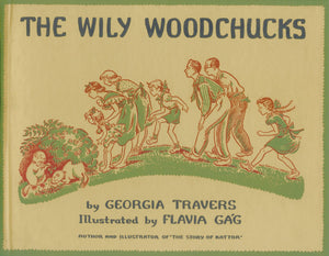 The Wily Woodchucks (Feslerlampert Minnesota Heritage),Used