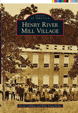 Henry River Mill Village (Images Of America),Used