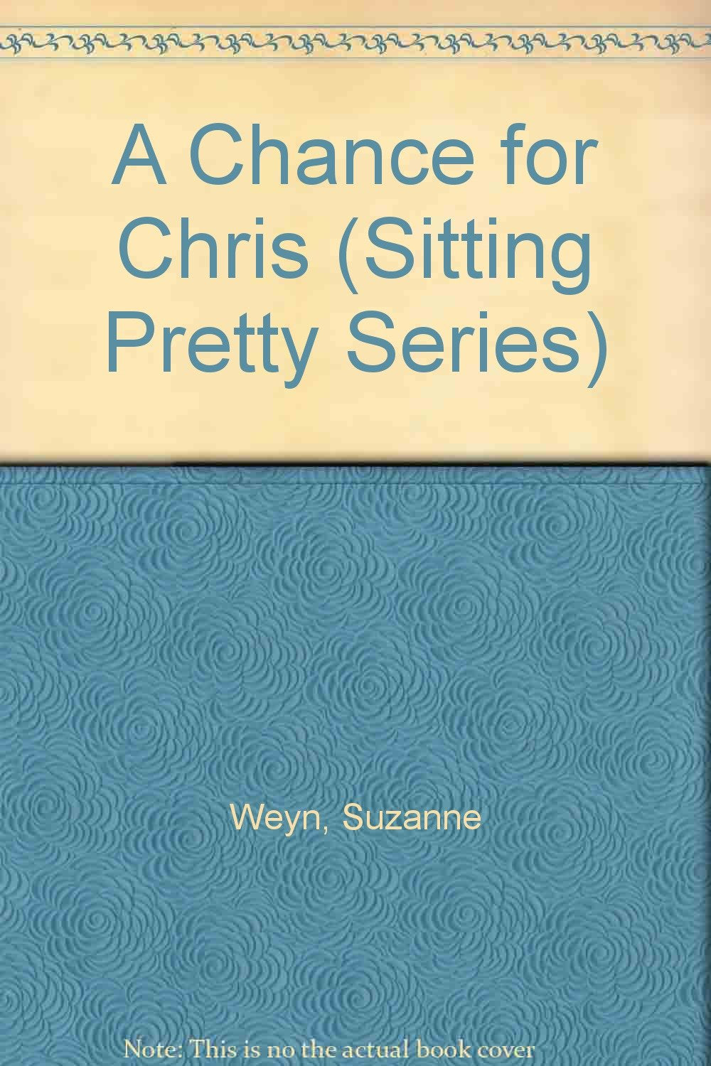 A Chance for Chris (Sitting Pretty Series),Used