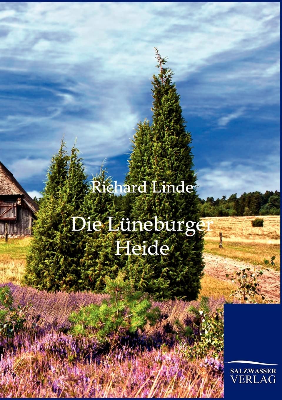 Die Luneburger Heide (German Edition),Used