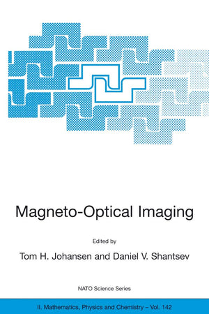 MagnetoOptical Imaging (NATO Science Series II: Mathematics, Physics and Chemistry, 142),Used