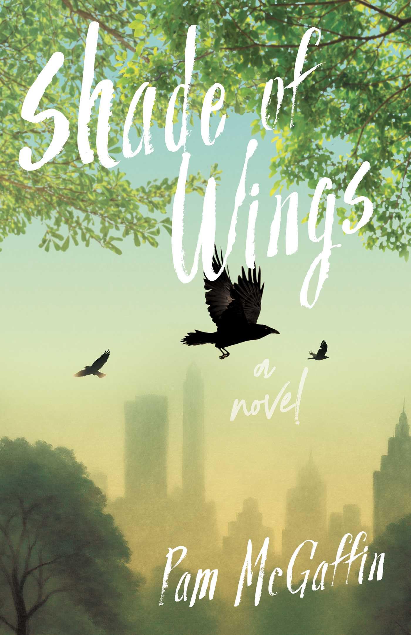 Shade Of Wings: A Novel