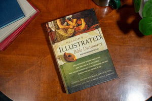 Nelson's Illustrated Bible Dictionary: New and Enhanced Edition,New