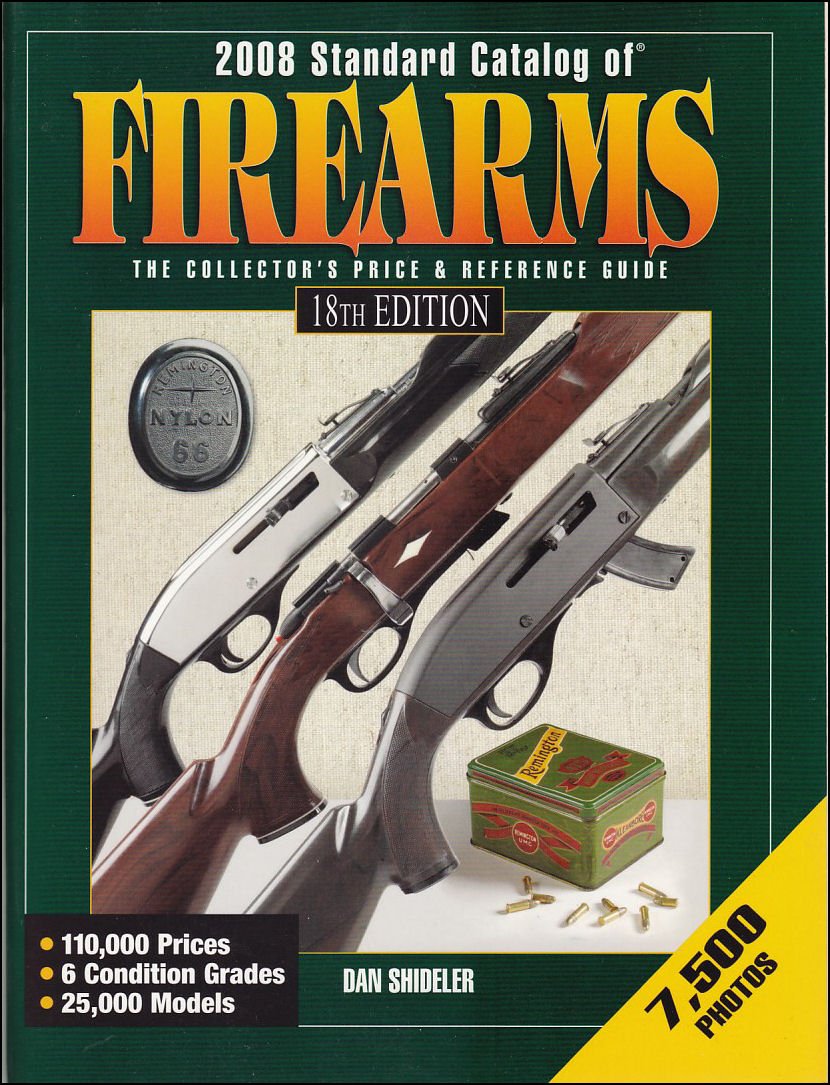 Standard Catalog of Firearms 2008: The Collector's Price & Reference Guide,Used