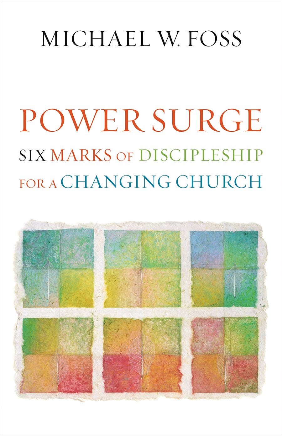 Power Surge: Six Marks of Discipleship for a Changing Church,Used