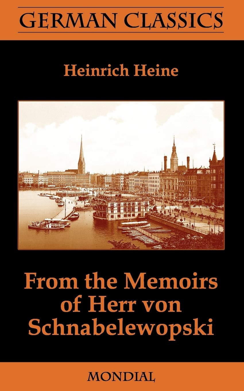 From the Memoirs of Herr Von Schnabelewopski (German Classics),Used