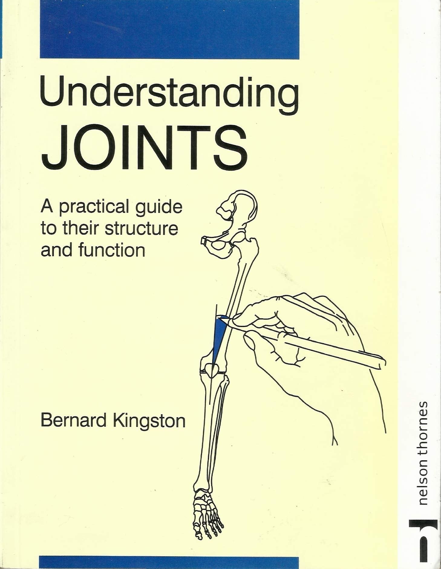 Understanding Joints: A Practical Guide to Their Structure and Function,New