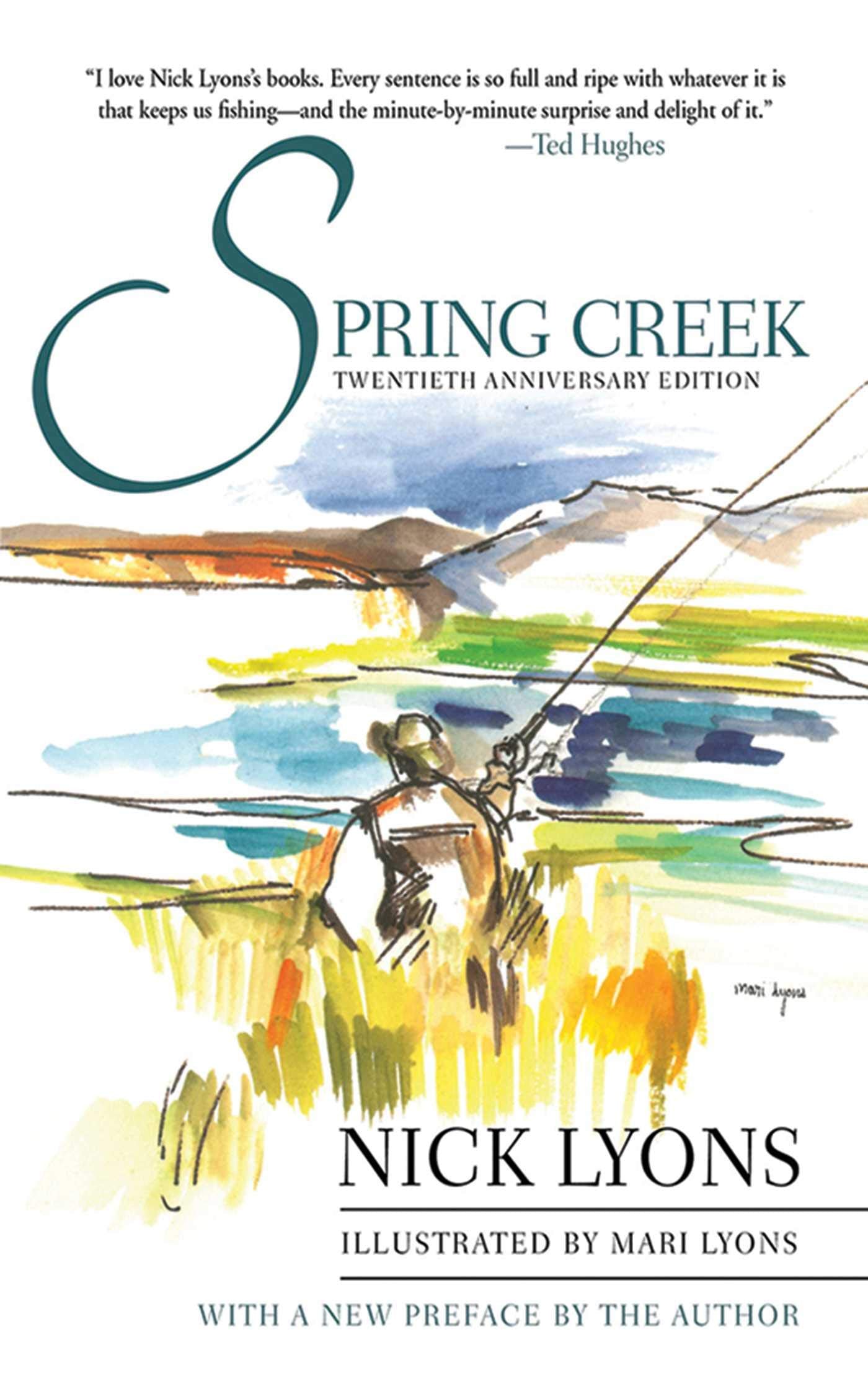 Spring Creek: Twentieth Anniversary Edition,Used