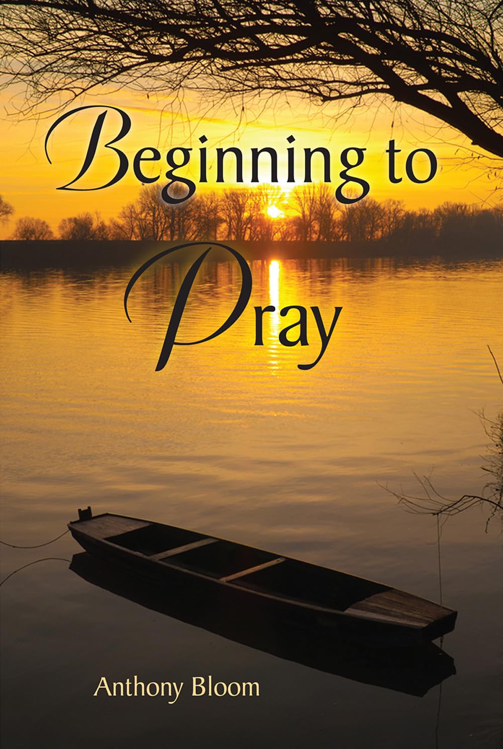 Beginning to Pray,New