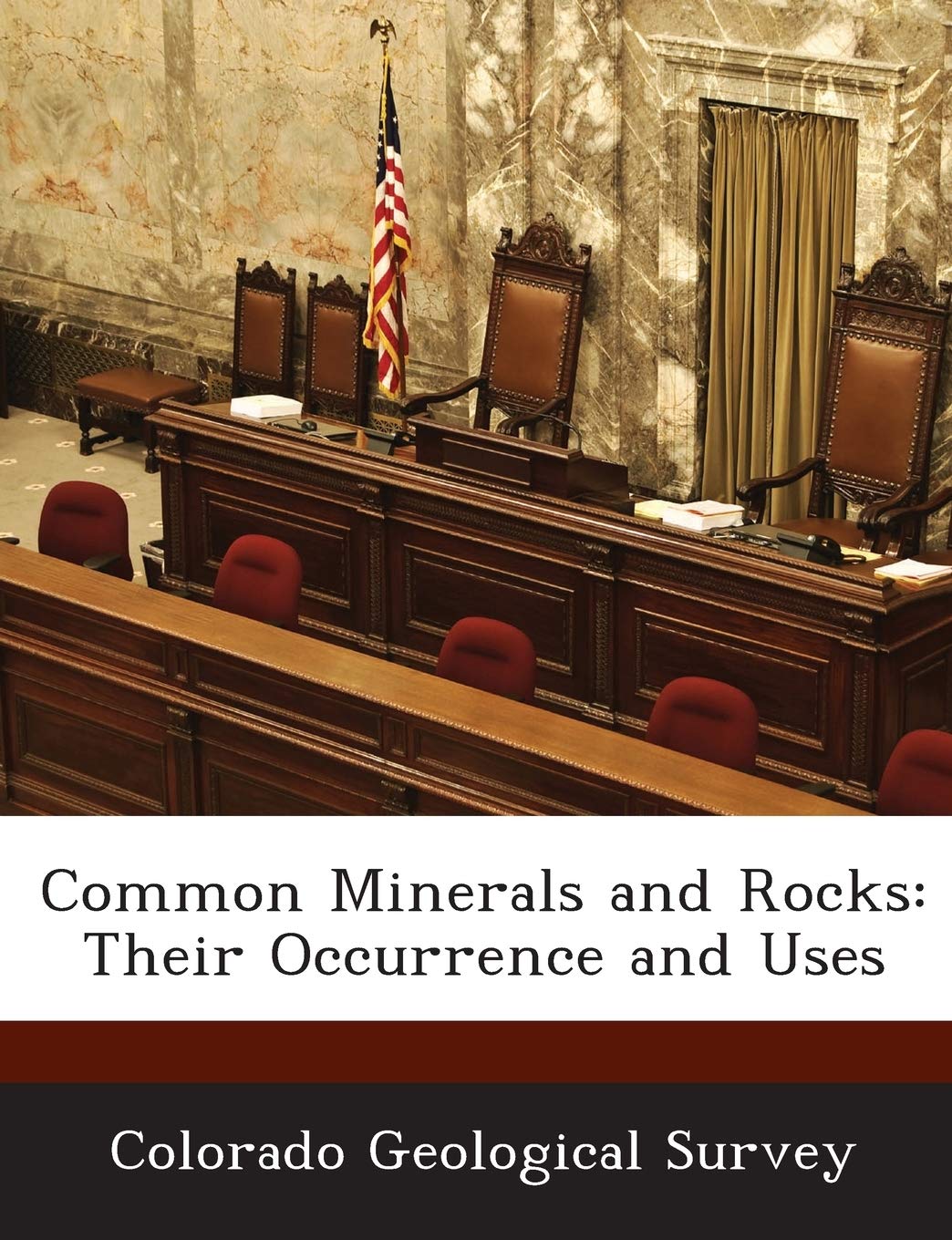 Common Minerals and Rocks: Their Occurrence and Uses,Used