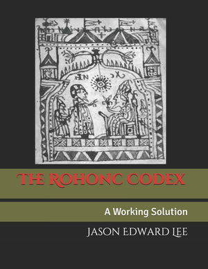 The Rohonc Codex: A Working Solution,Used