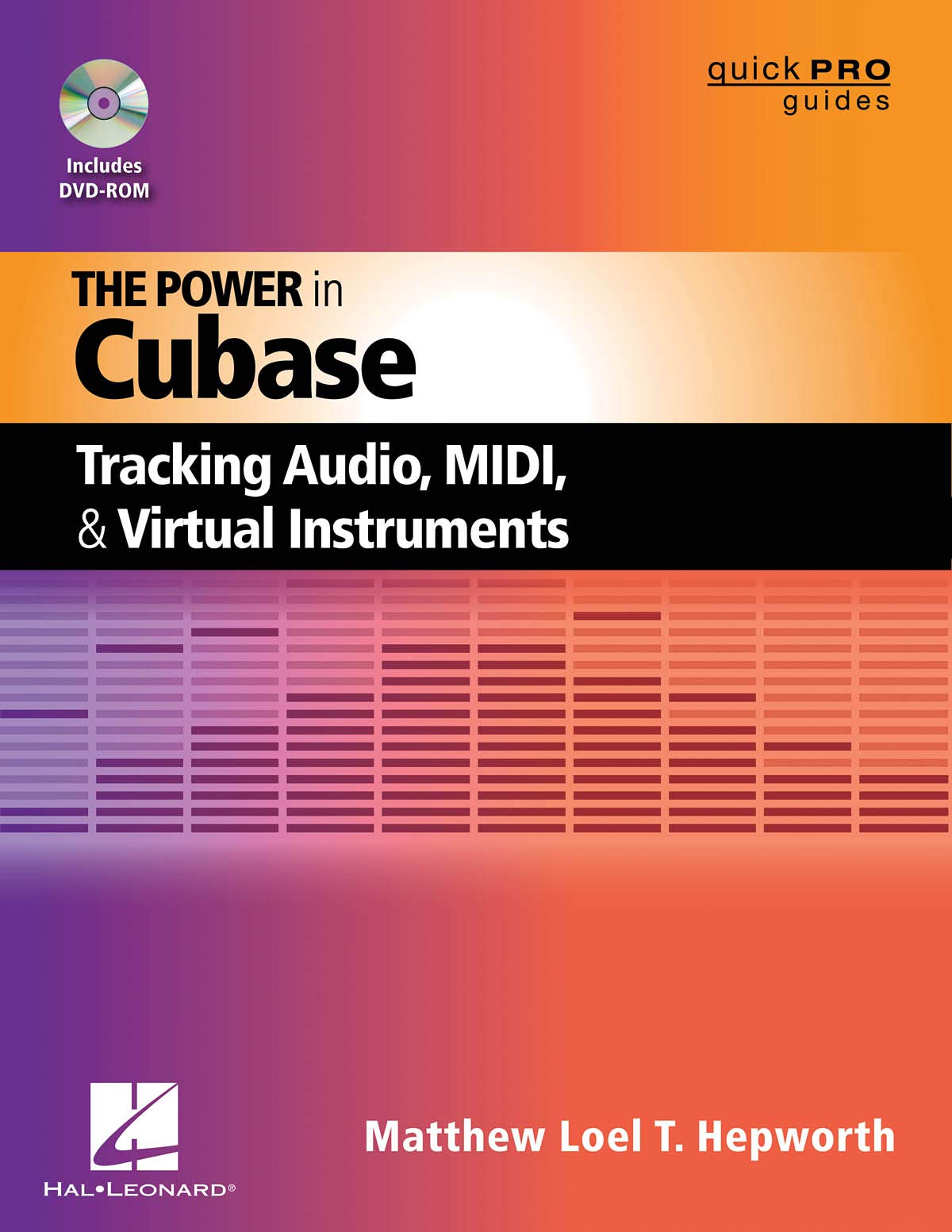 The Power In Cubase: Tracking Audio, Midi And Virtual Instruments (Quick Pro Guides),Used