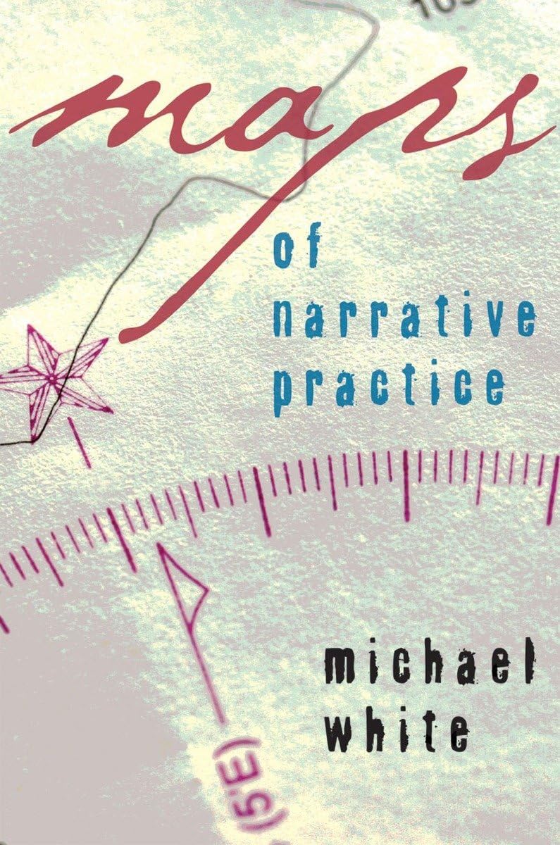 Maps Of Narrative Practice (Norton Professional Books (Hardcover)),Used