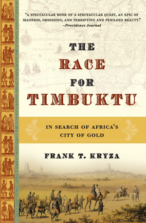 The Race for Timbuktu: In Search of Africa's City of Gold,Used