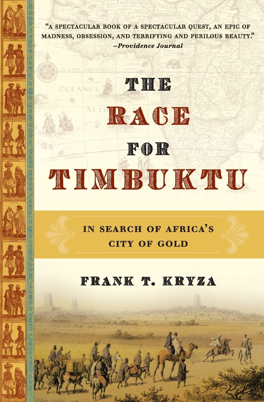 The Race for Timbuktu: In Search of Africa's City of Gold,Used