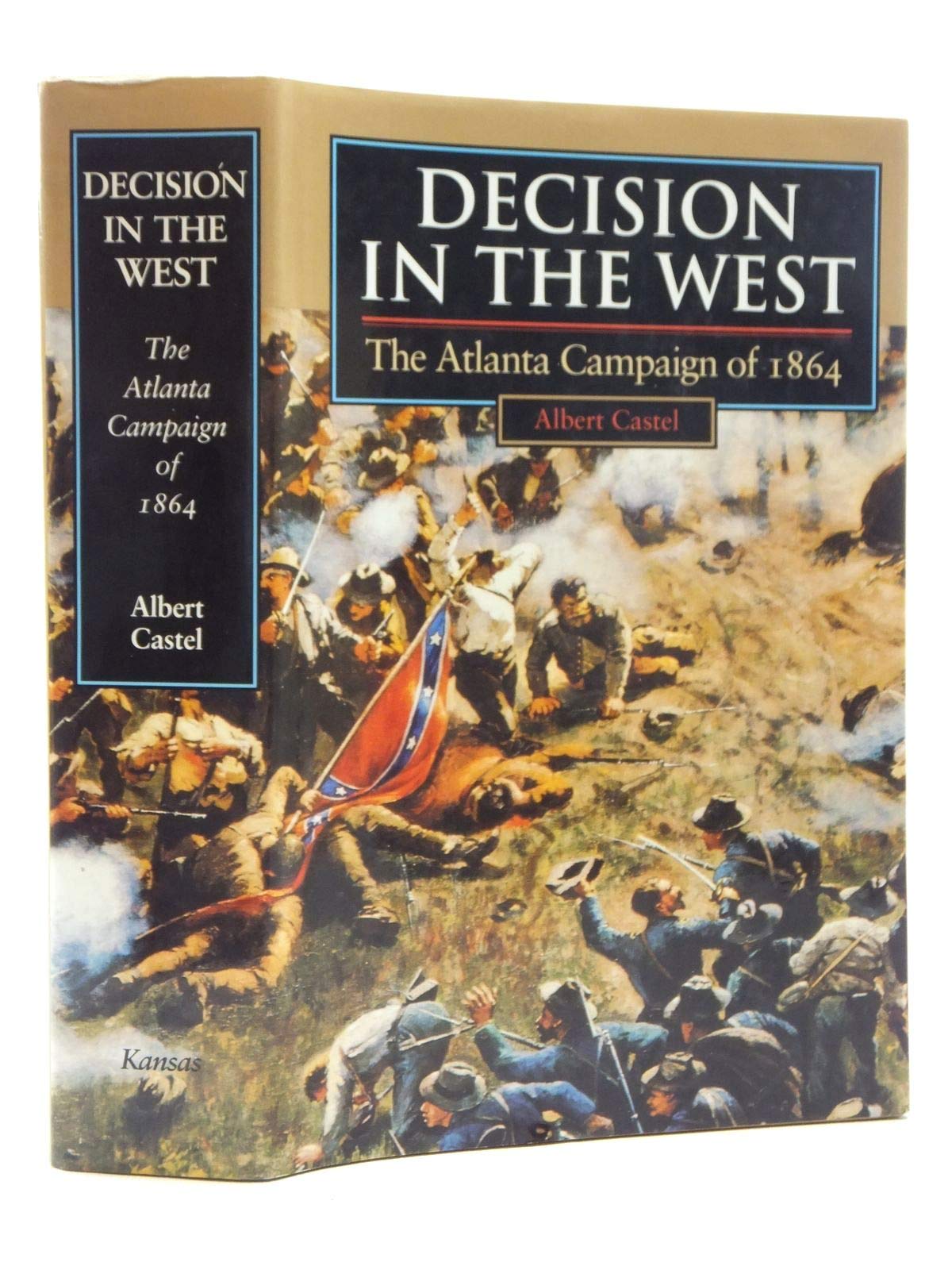 Decision in the West: The Atlanta Campaign of 1864,Used