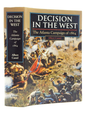 Decision in the West: The Atlanta Campaign of 1864,Used