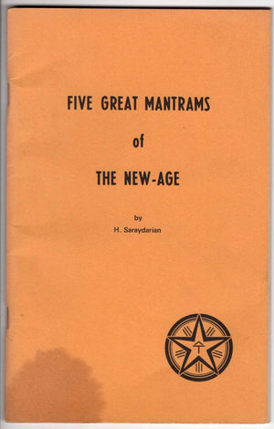 Five Great Mantrams Of The New Age-used