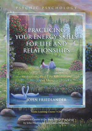 Practicing Your Energy Skills for Life and Relationships: Meditations, RealLife Applications, and More (Psychic Psychology),Used