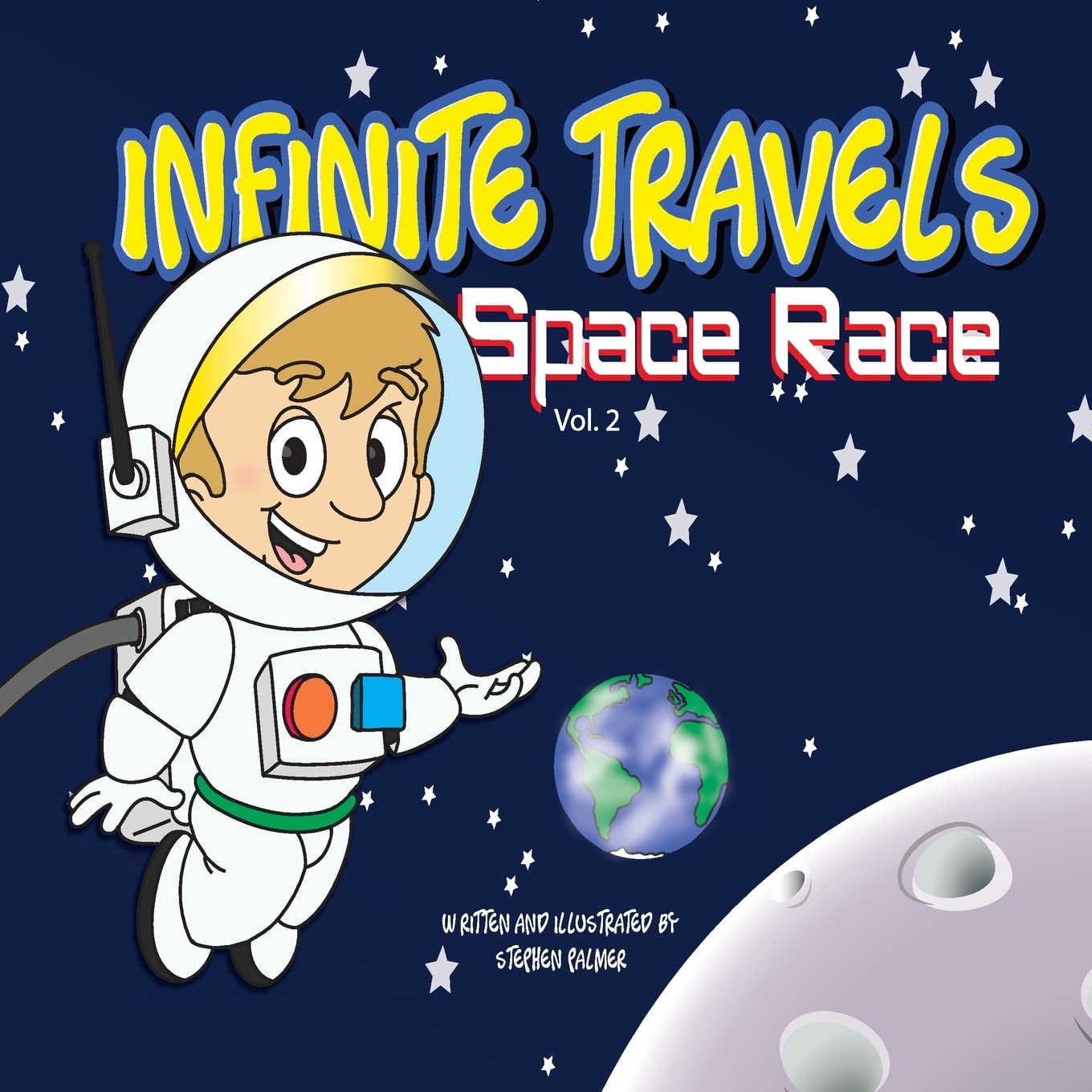 Infinite Travels: The Time Traveling Children's History Activity Book  Space Race,Used