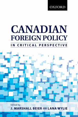 Canadian Foreign Policy in Critical Perspective,Used