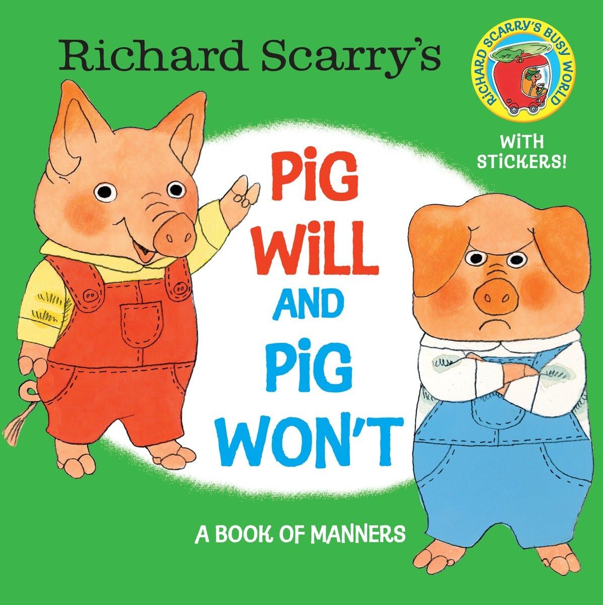 Richard Scarry's Pig Will and Pig Won't (Pictureback(R)),Used