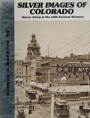 Silver Images of Colorado Denver Album and the 1866 Business Directory,Used