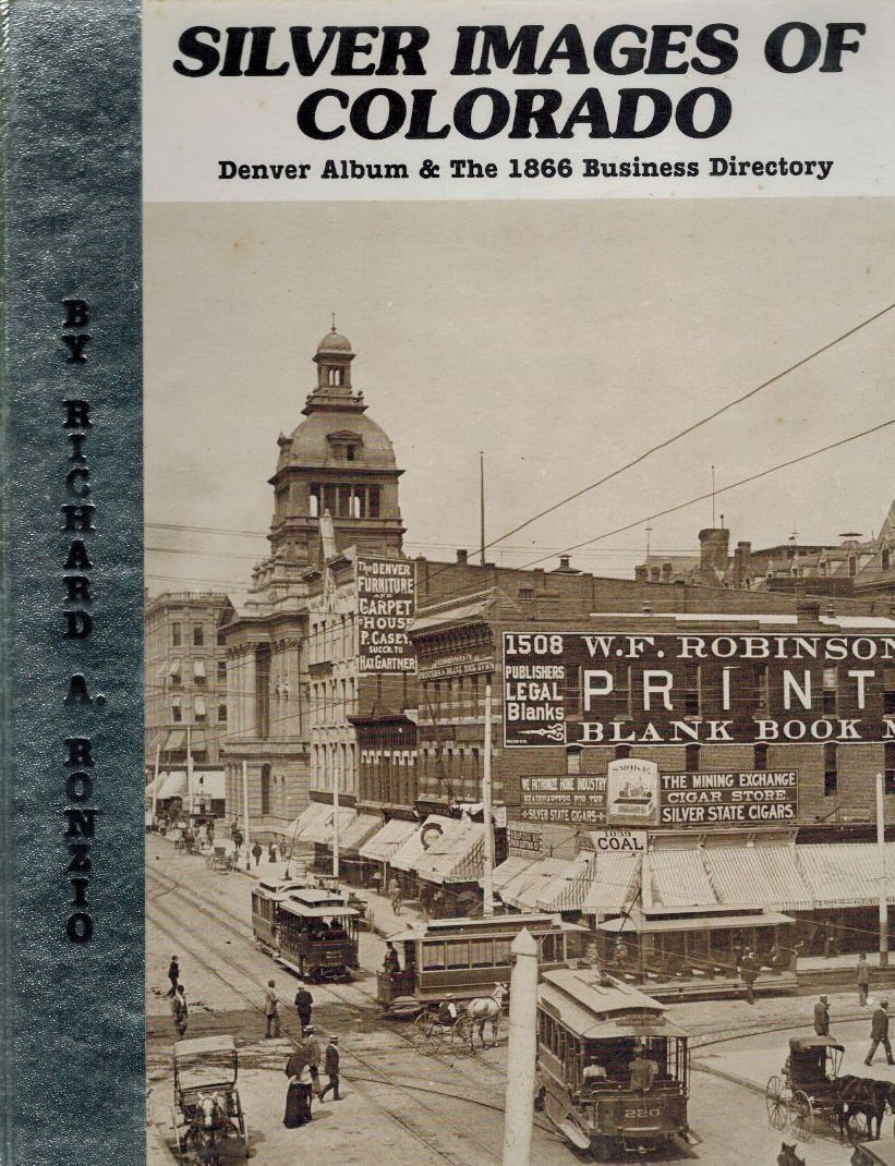 Silver Images of Colorado Denver Album and the 1866 Business Directory,Used