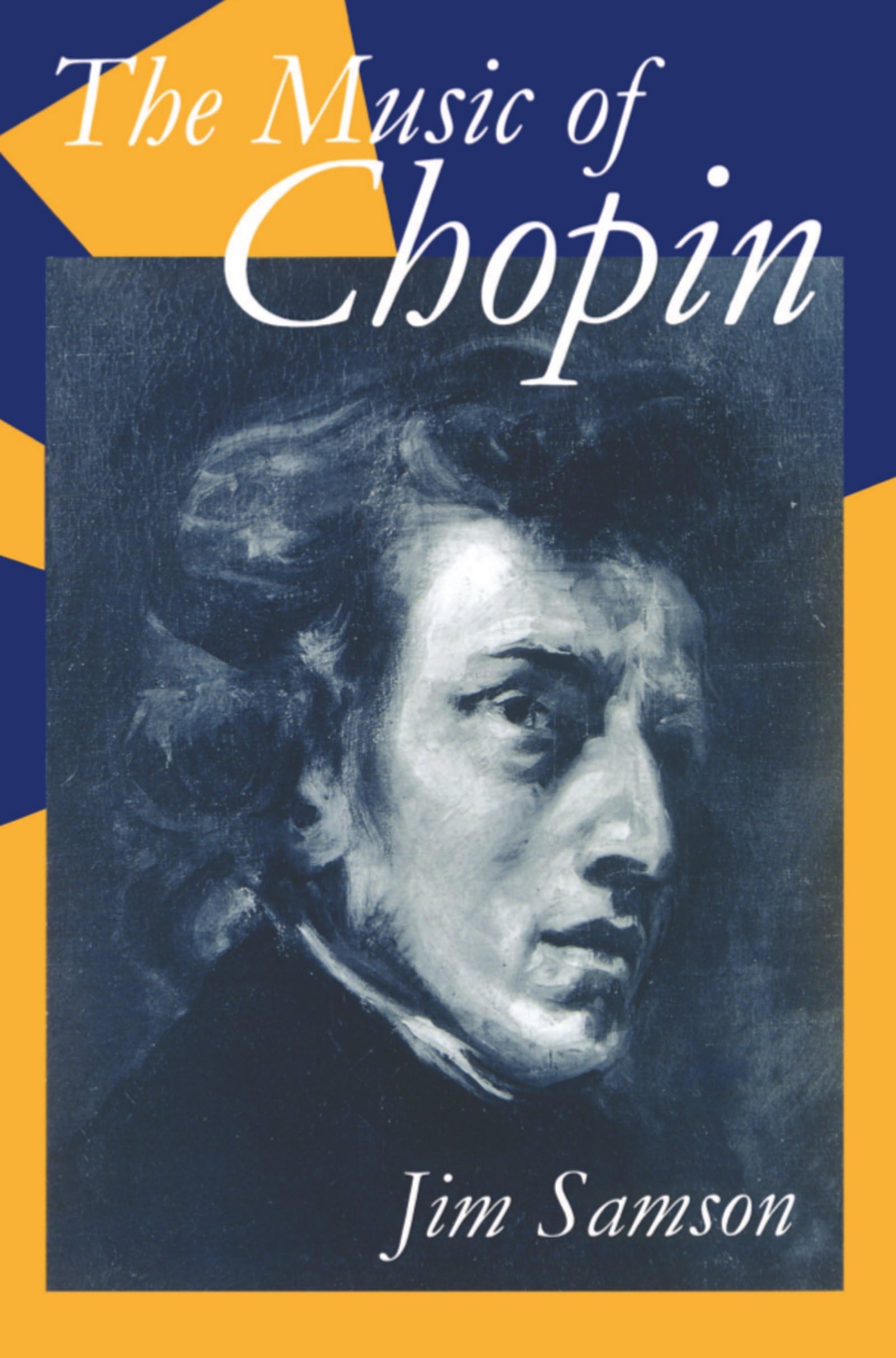The Music of Chopin (Clarendon Paperbacks),Used