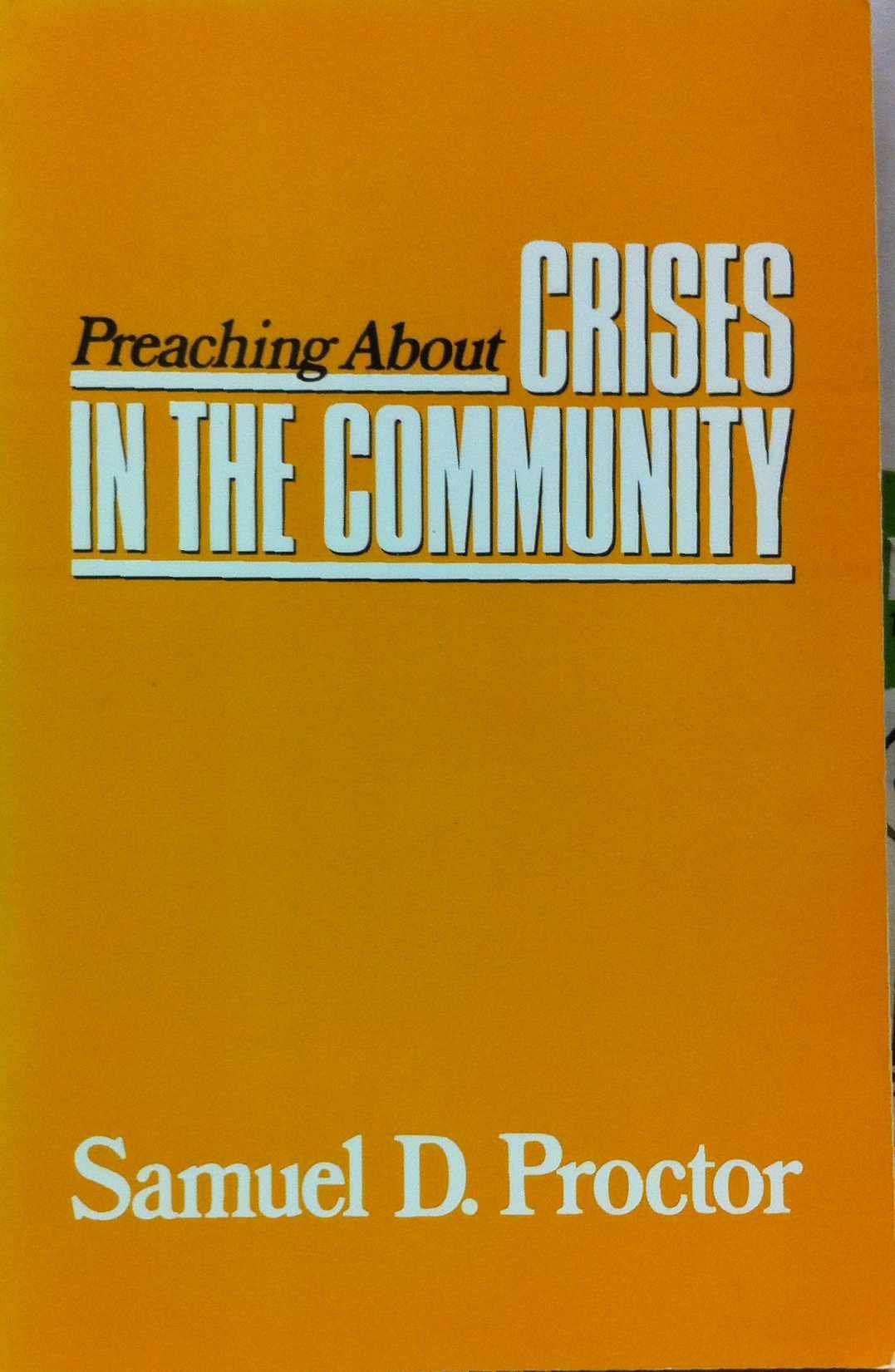 Preaching About Crisis in the Community,Used