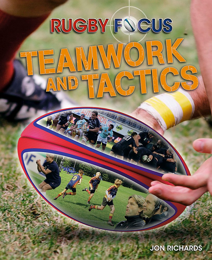 Rugby Focus: Teamwork & Tactics
