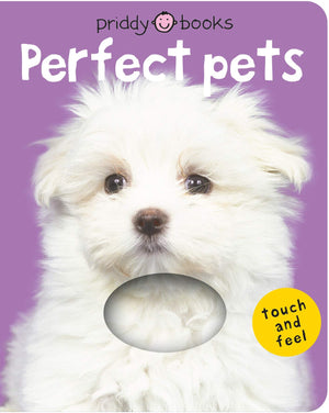 Bright Baby Touch & Feel Perfect Pets (Bright Baby Touch and Feel),New