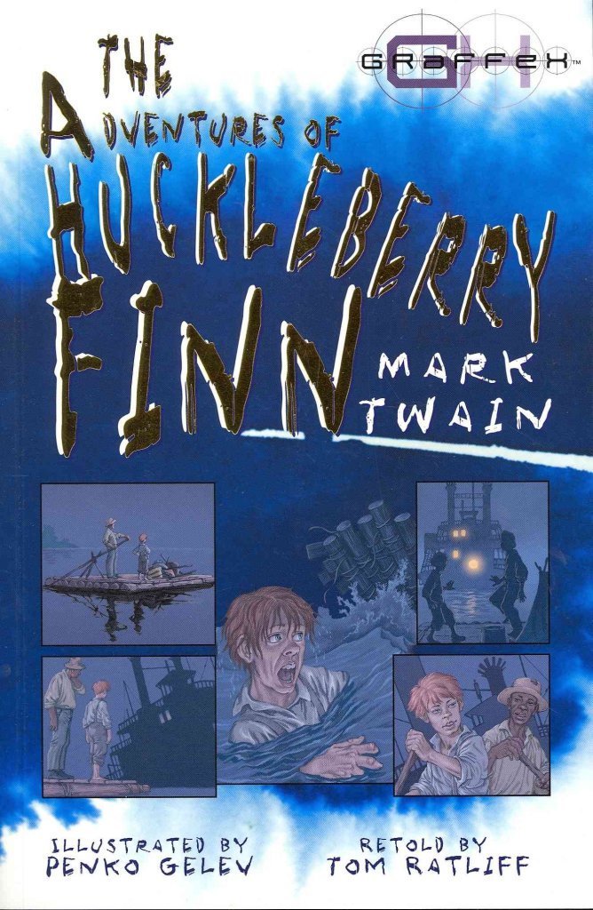 Graphic Classics the Adventures of Huckleberry Finn,Used