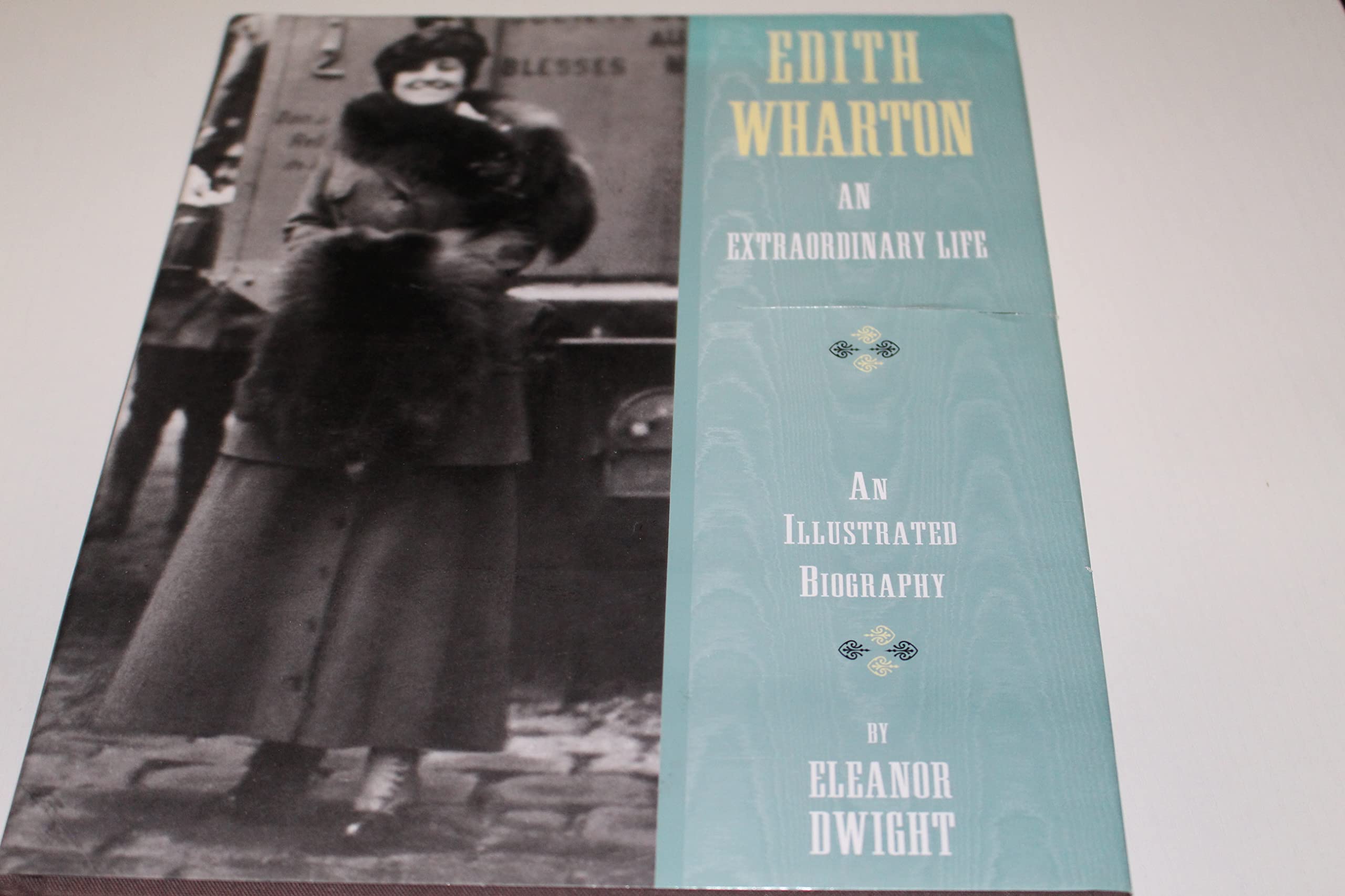 Edith Wharton: An Extraordinary Life,New
