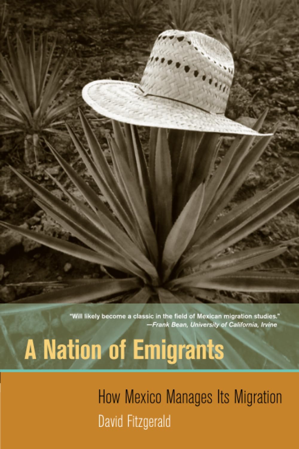 Nation Of Emigrants: How Mexico Manages Its Migration,New