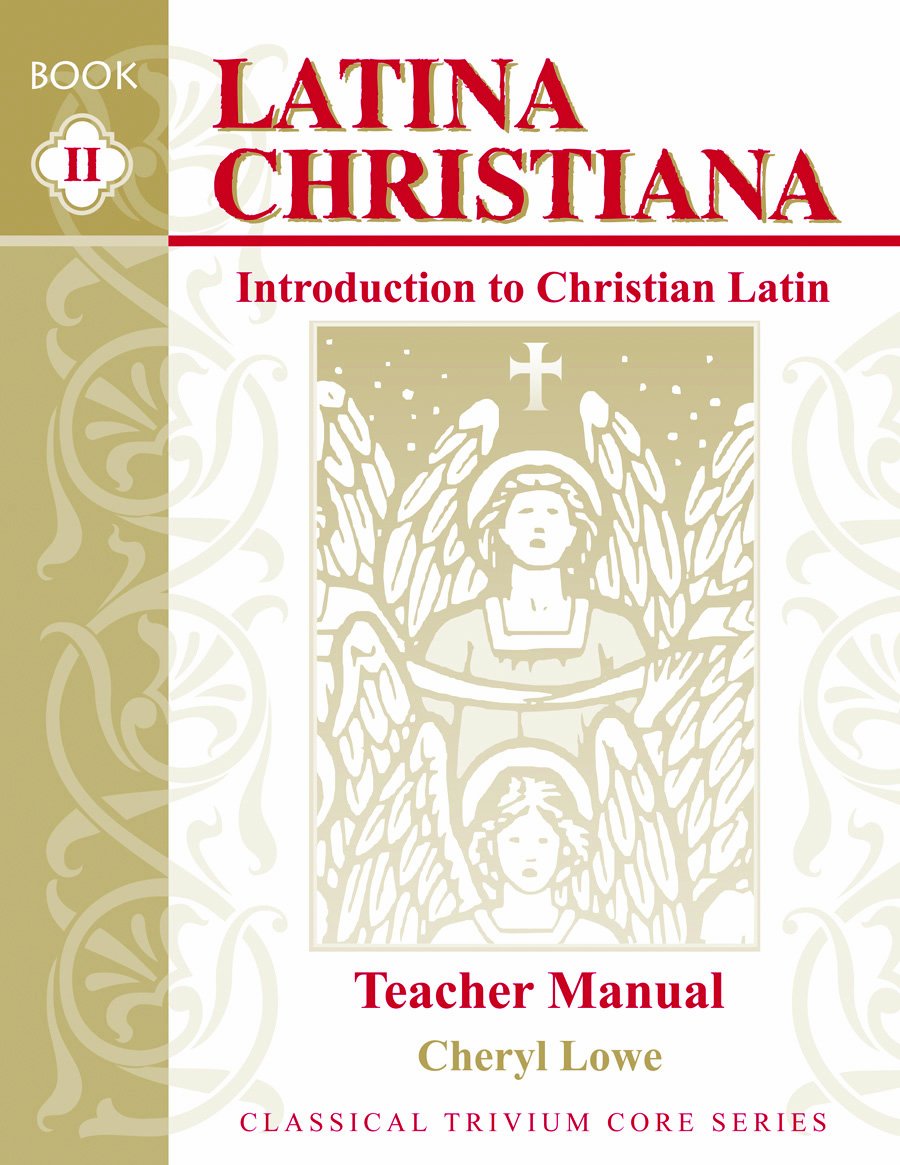 Latina Christiana: Introduction to Christian Latin, Book II, Teacher Manual (English and Latin Edition),Used