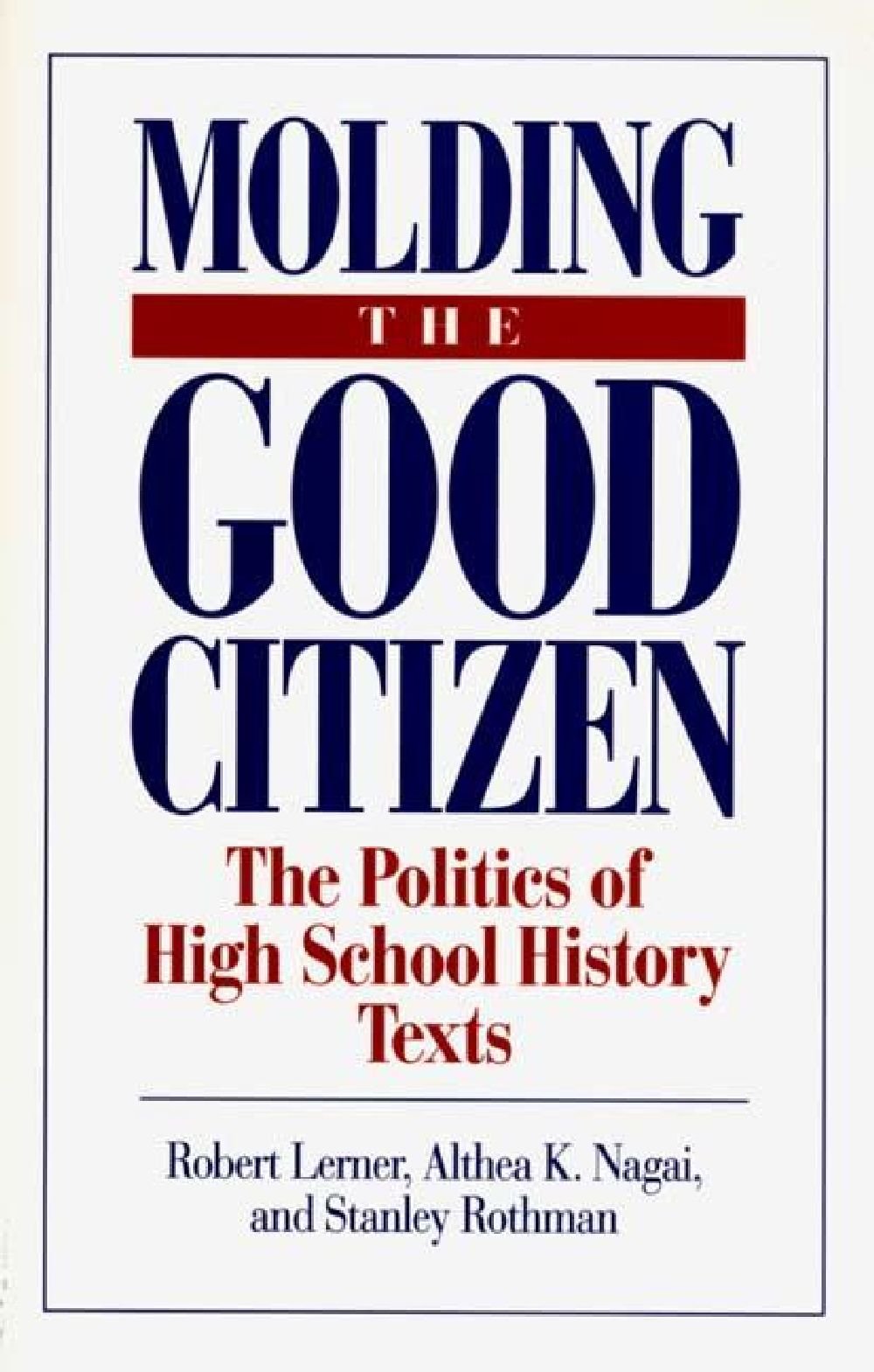 Molding the Good Citizen,Used