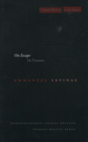 On Escape: De Lvasion (Cultural Memory In The Present),New