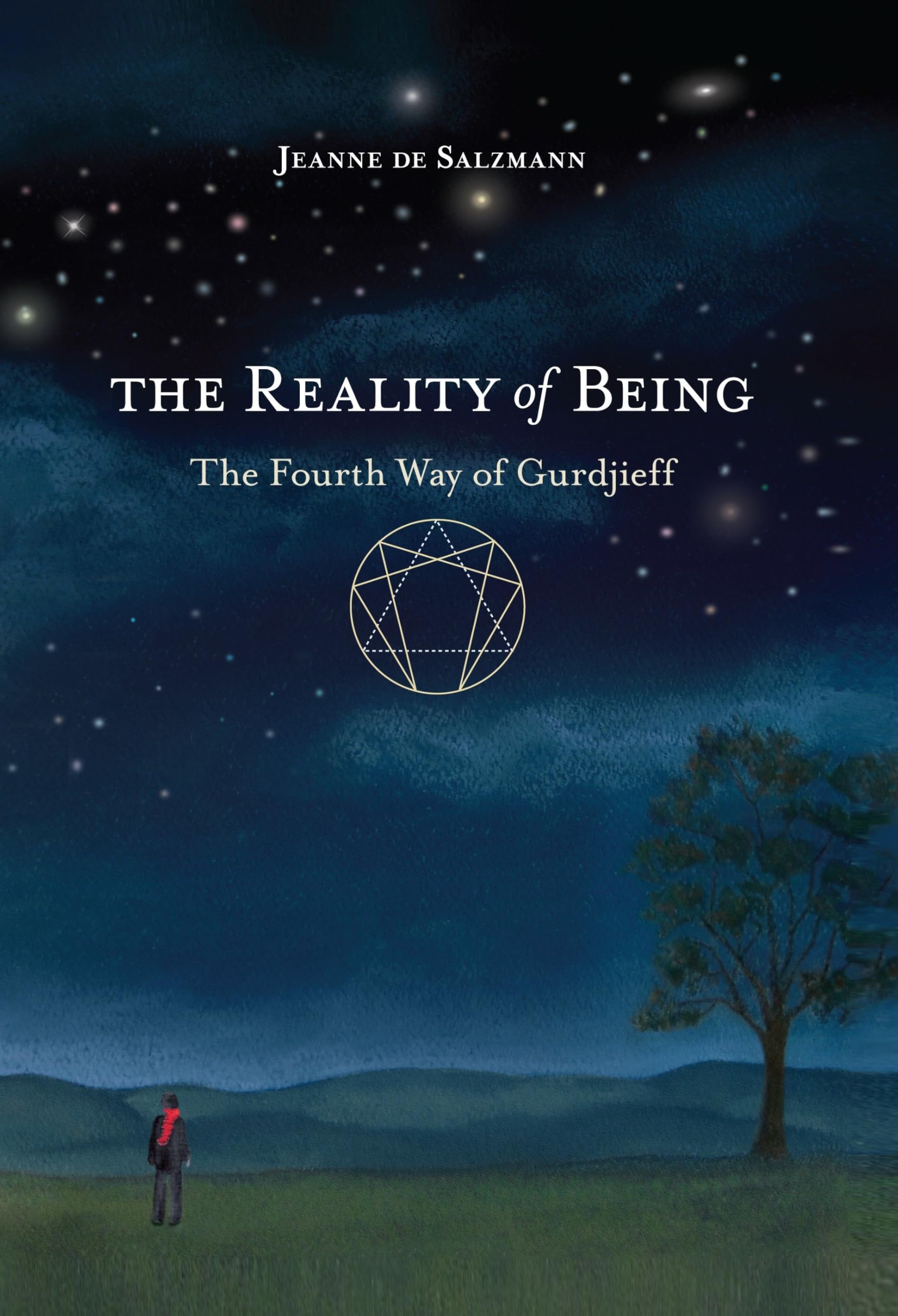 The Reality of Being: The Fourth Way of Gurdjieff,Used